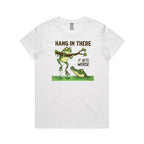 Hang In There, It Gets Worse - Womens T-shirt