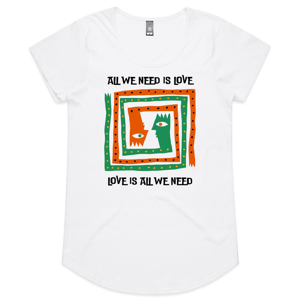 All We Need Is Love - Womens Scoop Neck T-Shirt White Womens Scoop Neck T-shirt Love Printed In Australia