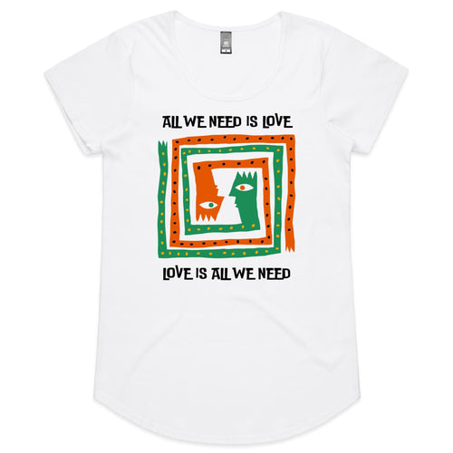 All We Need Is Love - Womens Scoop Neck T-Shirt White Womens Scoop Neck T-shirt Love Printed In Australia