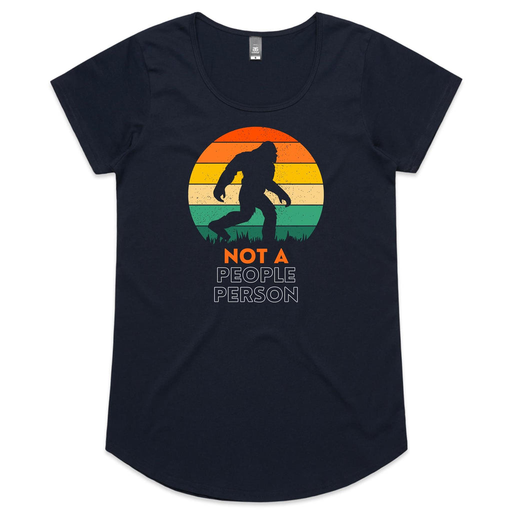 Not A People Person, Bigfoot - Womens Scoop Neck T-Shirt Navy Womens Scoop Neck T-shirt Printed In Australia Sci Fi