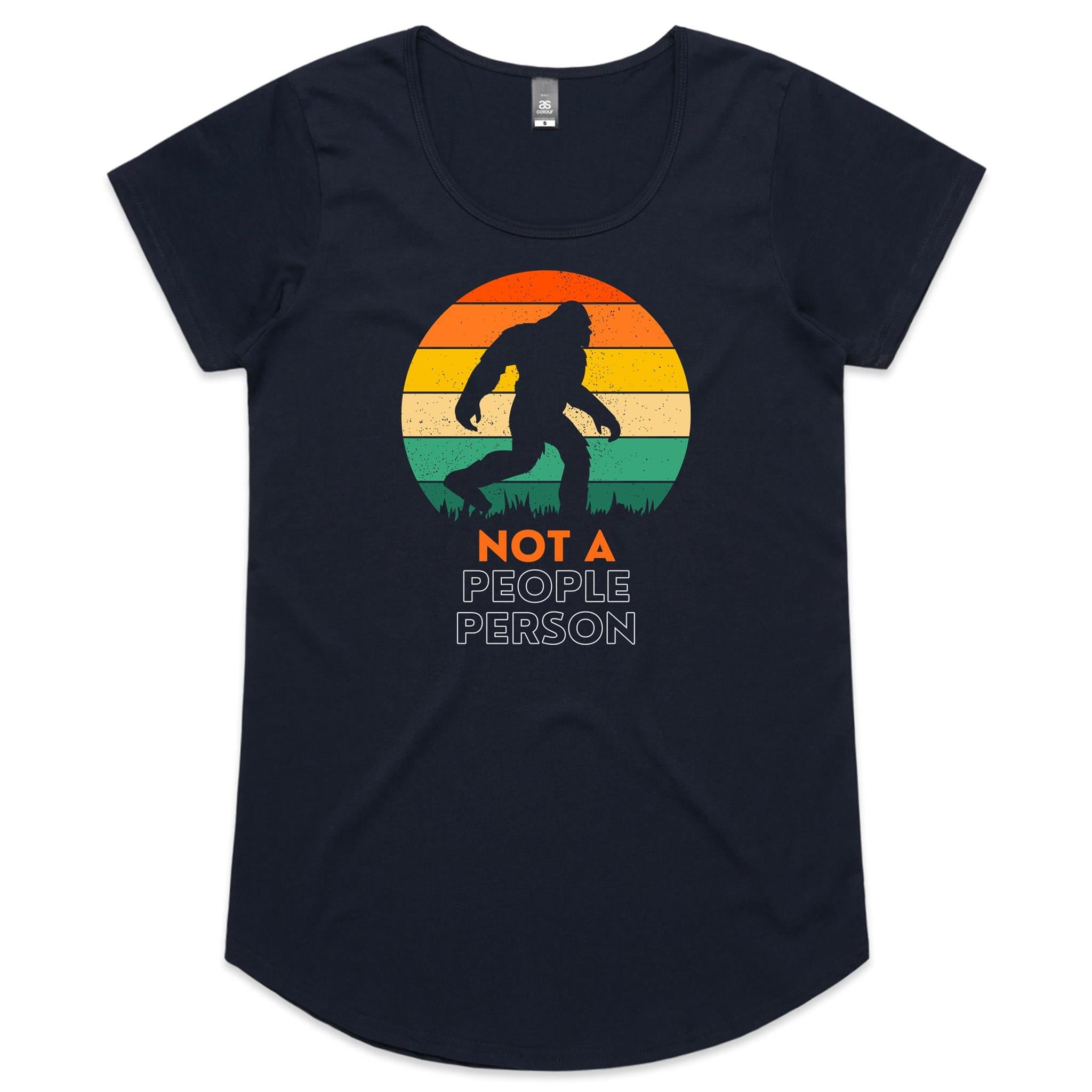 Not A People Person, Bigfoot - Womens Scoop Neck T-Shirt Navy Womens Scoop Neck T-shirt Printed In Australia Sci Fi