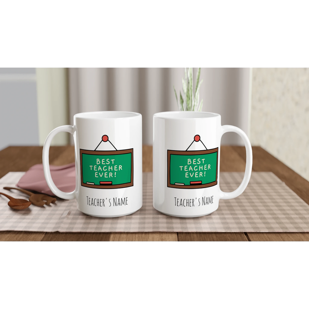 Personalise - Best Teacher Ever, Blackboard - White 15oz Ceramic Mug Personalised 15oz Mug