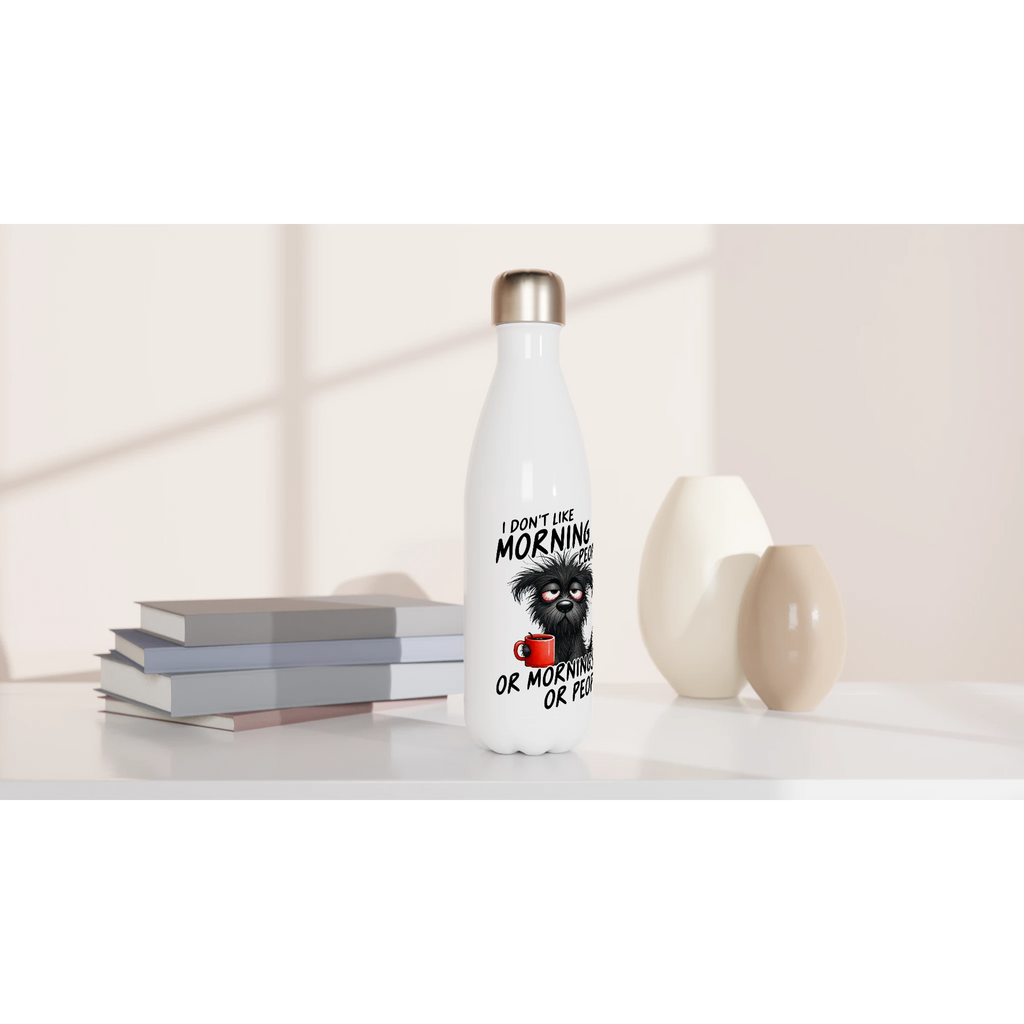I Don't Like Morning People, Dog - White 17oz Stainless Steel Water Bottle White Water Bottle animal Globally Fulfilled