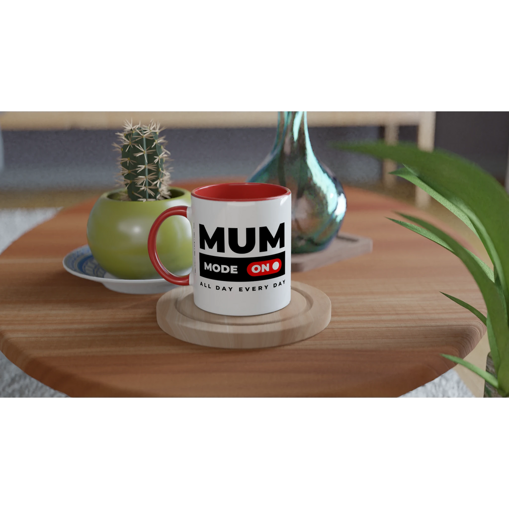 Mum Mode On - White 11oz Ceramic Mug with Colour Inside Colour 11oz Mug Globally Fulfilled Mum