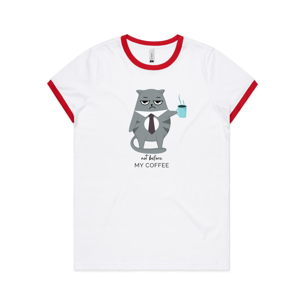Not Before My Coffee, Cranky Cat - Women's Ringer Tee White Red Womens Ringer T-shirt animal Coffee Printed In Australia