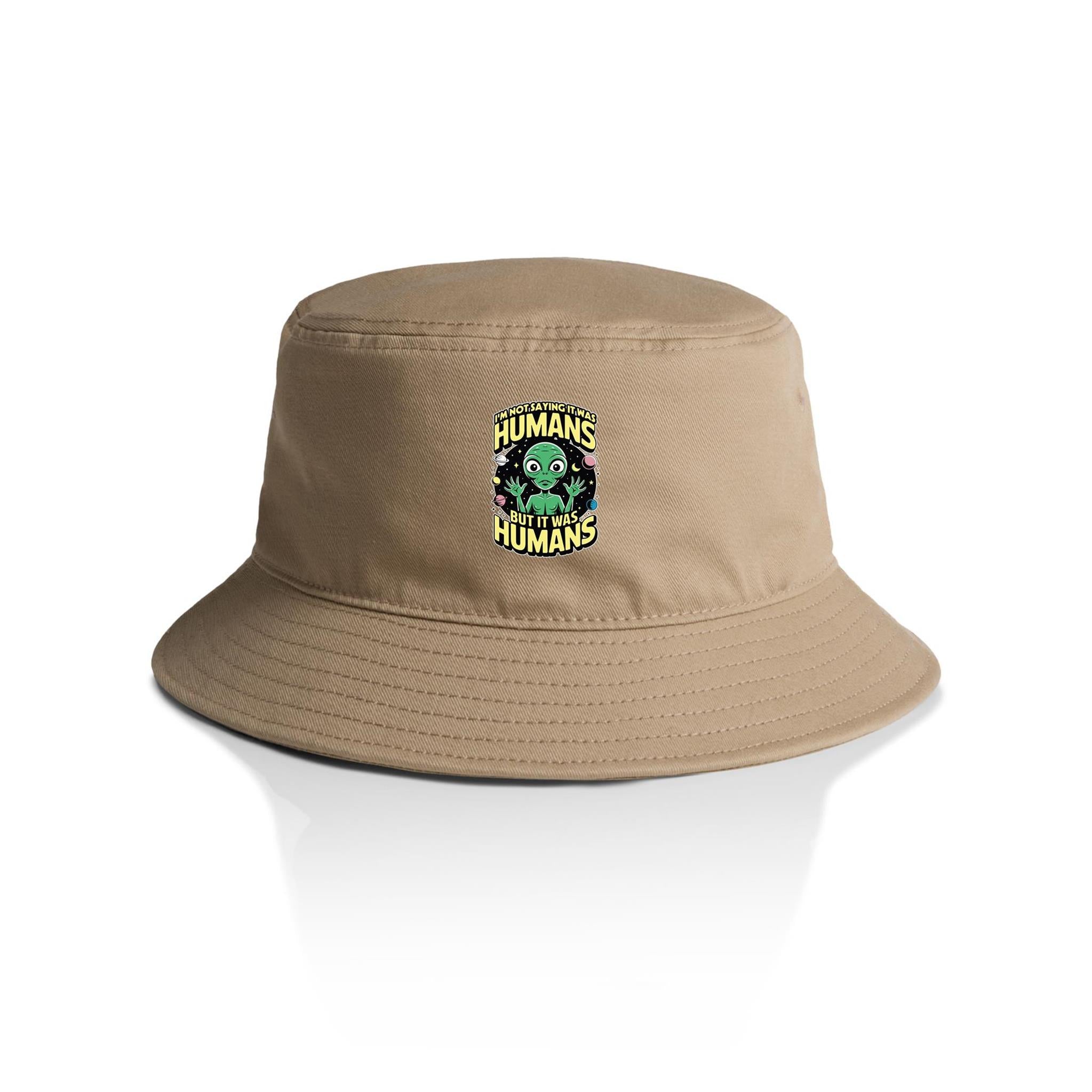 Alien, I'm Not Saying It Was Humans - AS Colour Bucket Hat Khaki One Size As Colour Bucket Hat Printed In Australia Sci Fi