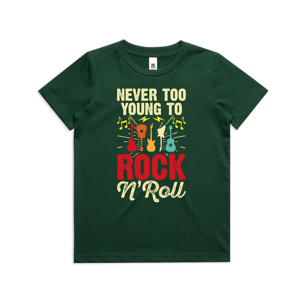 Never Too Young To Rock N Roll Kid's AS Colour T-shirt Forest Green Kids Youth T-shirt Music Printed In Australia