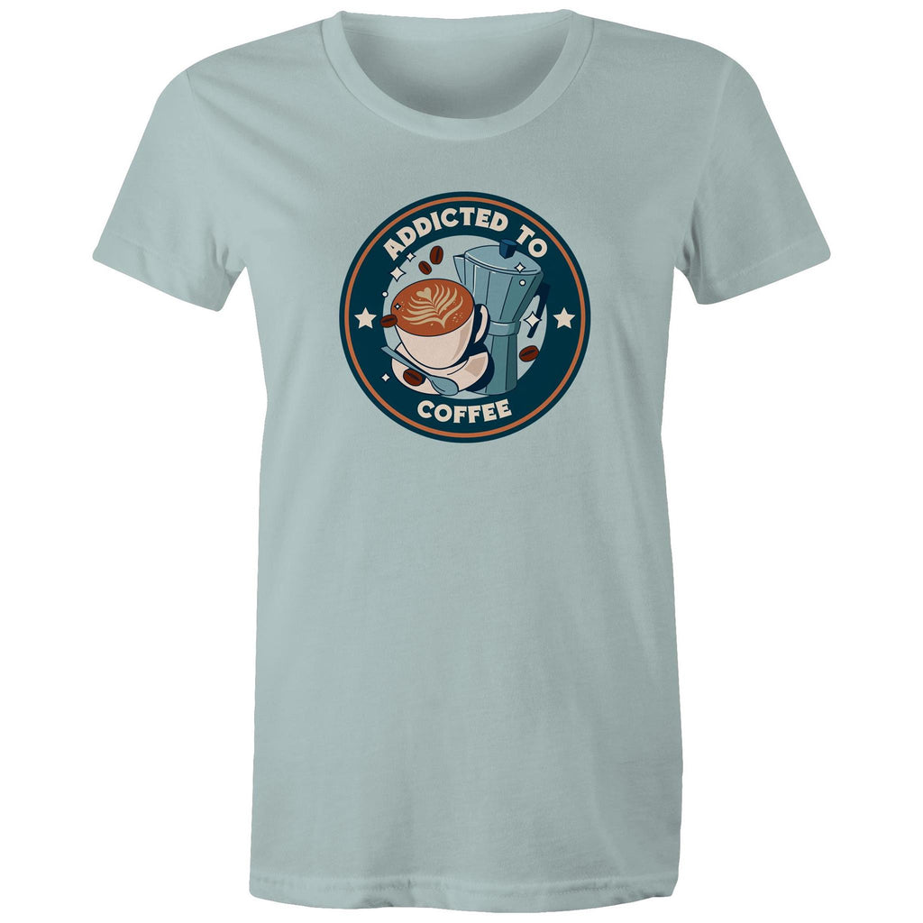 Addicted To Coffee - Womens T-shirt Pale Blue Womens T-shirt Coffee Printed In Australia