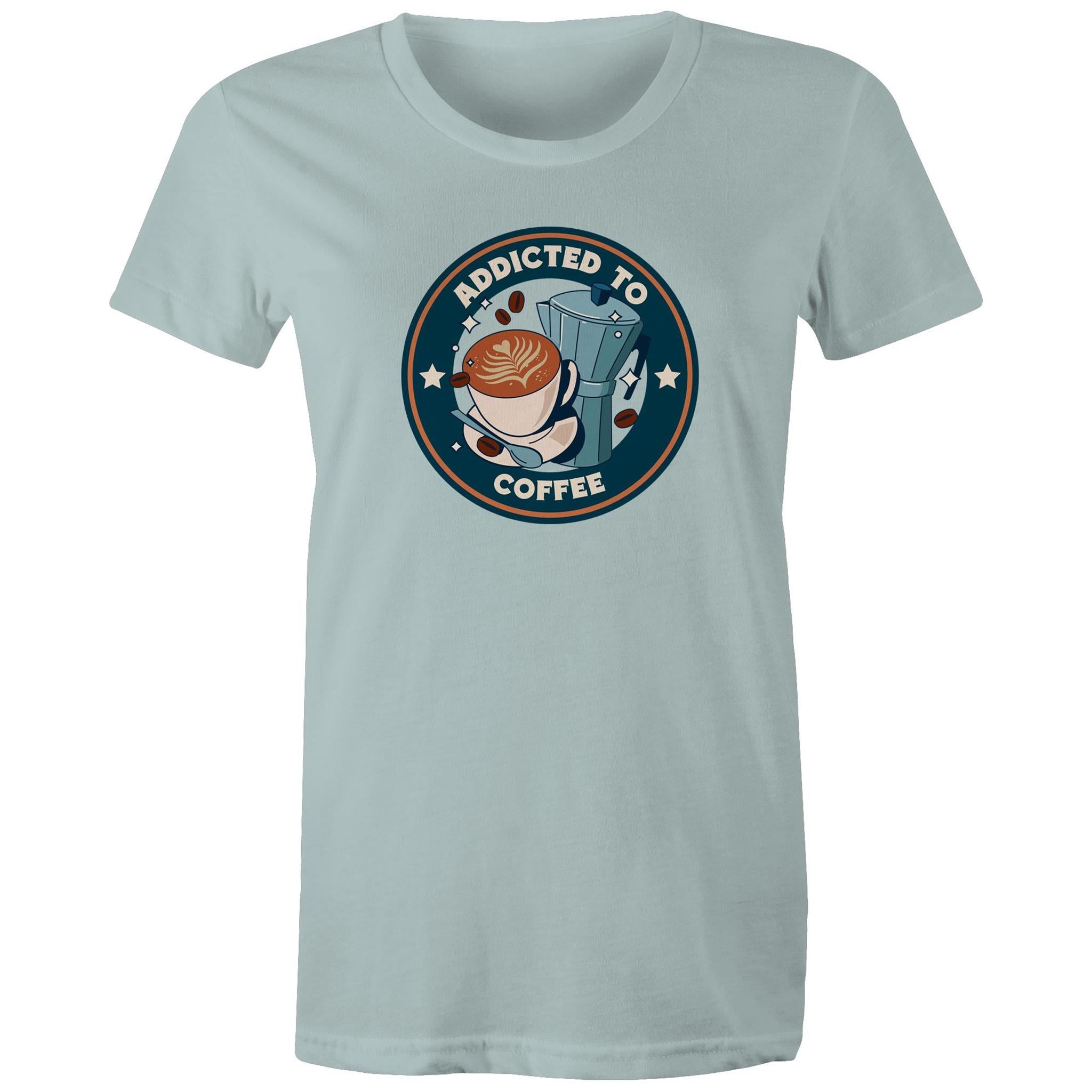 Addicted To Coffee - Womens T-shirt Pale Blue Womens T-shirt Coffee Printed In Australia