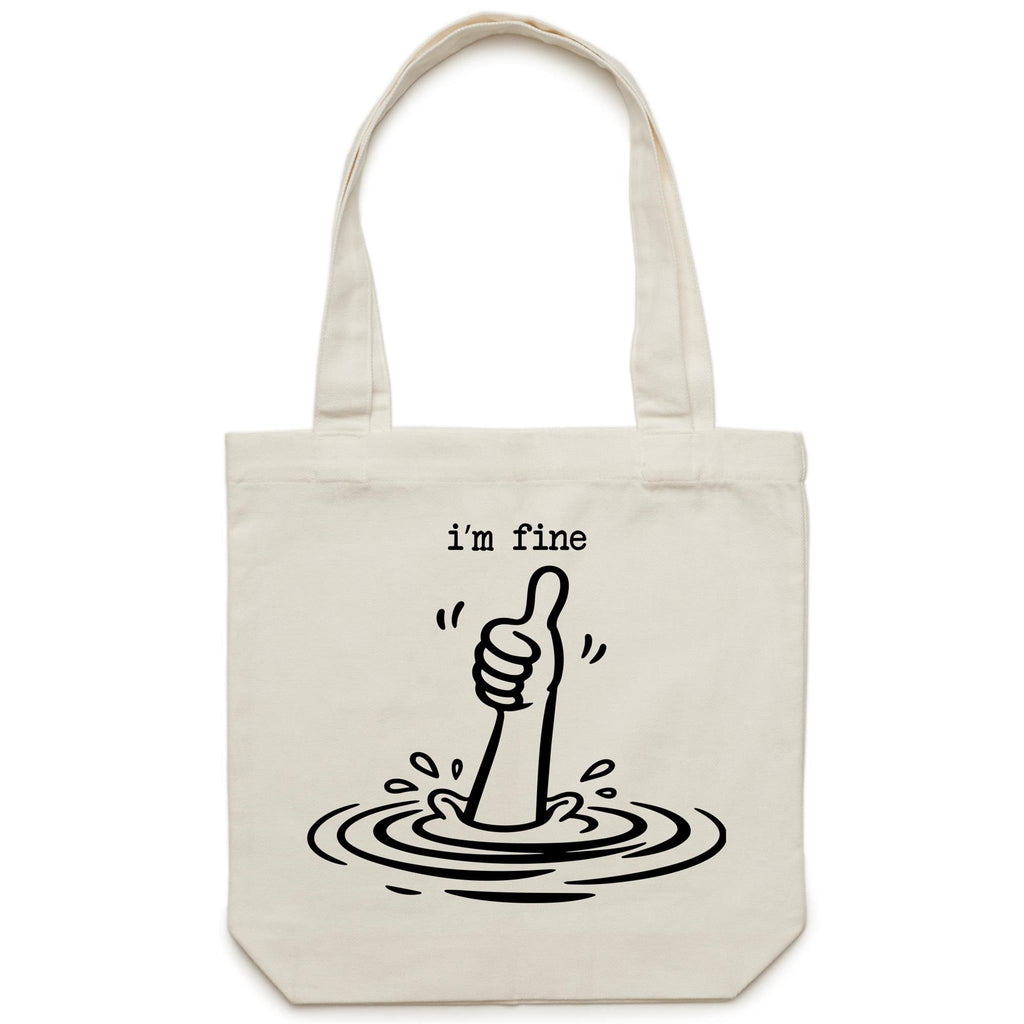 I'm Fine Drowning Thumbs Up Canvas Tote Bag