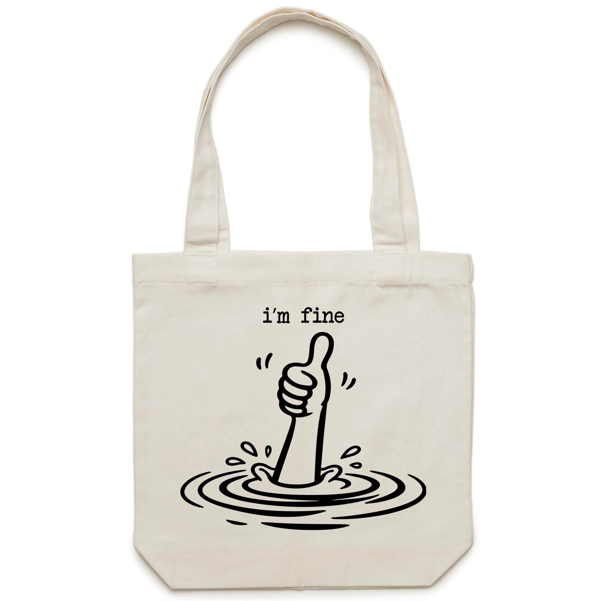 I'm Fine Drowning Thumbs Up Canvas Tote Bag