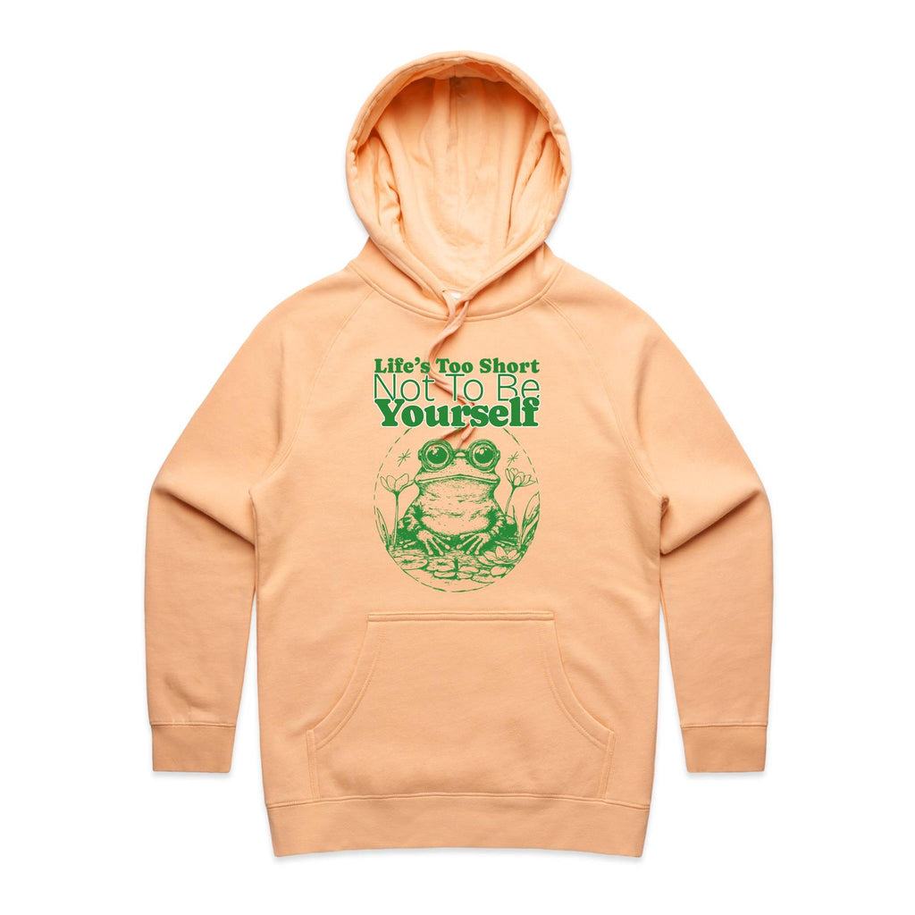 Life's Too Short Not To Be Yourself - Womens Hoodie
