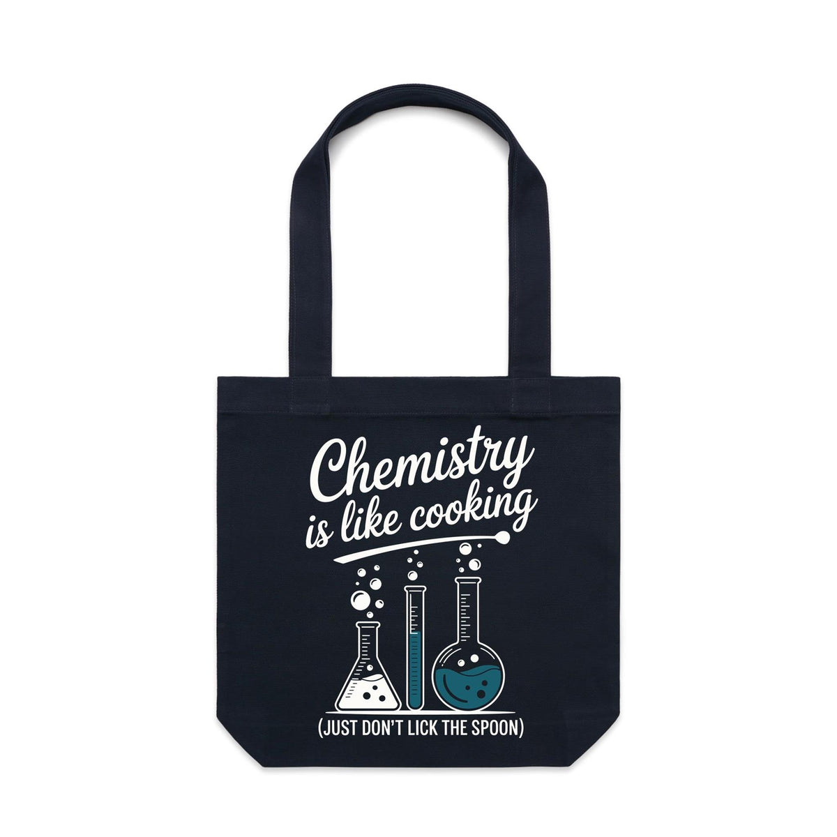 Chemistry Is Like Cooking Canvas Tote Bag