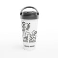 Personalised Skeleton, I've Got Your Back White 15oz Stainless Steel Travel Mug Default Title Personalised Travel Mug Globally Fulfilled