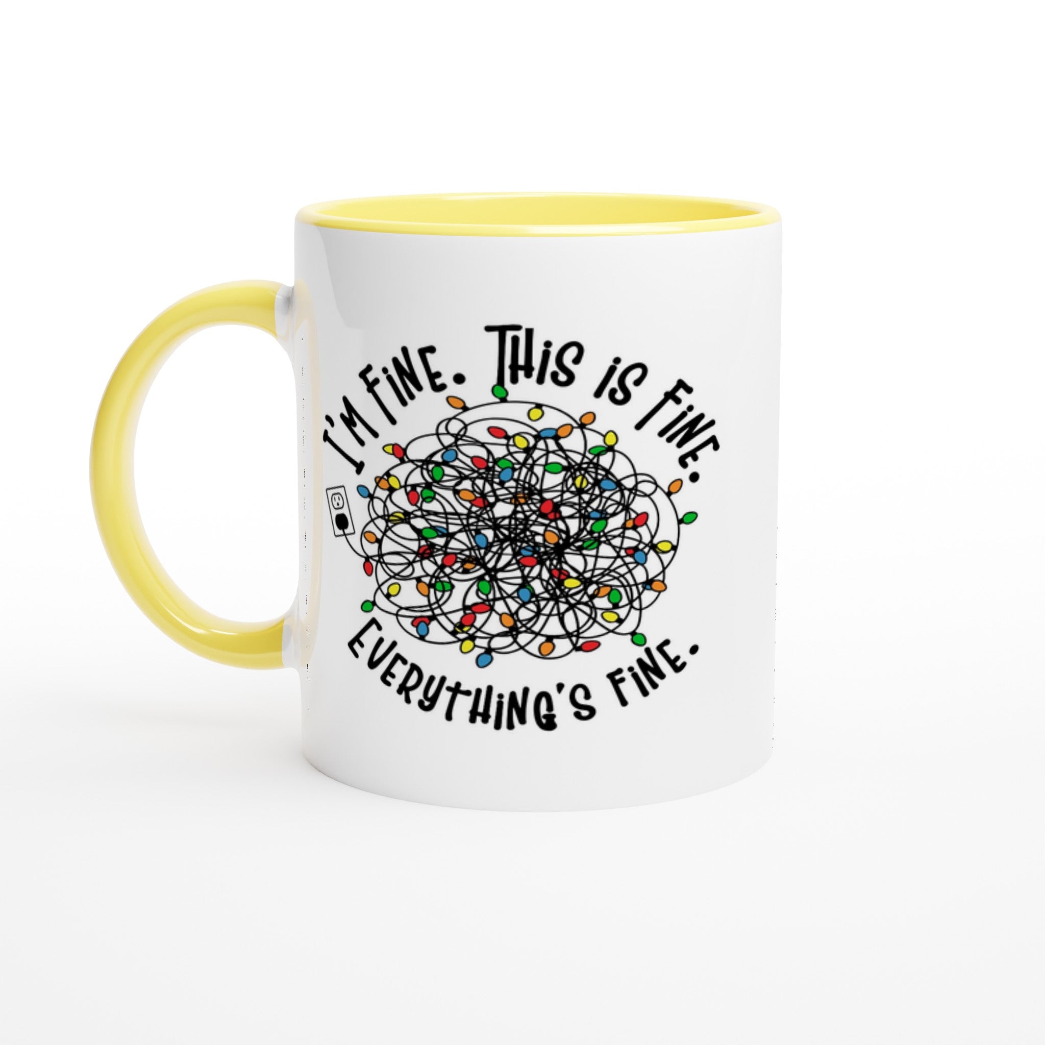 Tangled Christmas Lights, I'm Fine, This Is Fine, Everything's Fine - White 11oz Ceramic Mug with Colour Inside Ceramic Yellow Christmas Colour Mug Christmas Globally Fulfilled