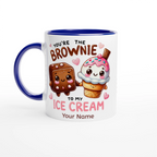 Personalised - You're The Brownie To My Ice Cream, Valentine - White 11oz Ceramic Mug with Colour Inside Ceramic Blue Personalised 11oz Mug