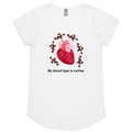 My Blood Type Is Coffee - Womens Scoop Neck T-Shirt White Womens Scoop Neck T-shirt Coffee Printed In Australia