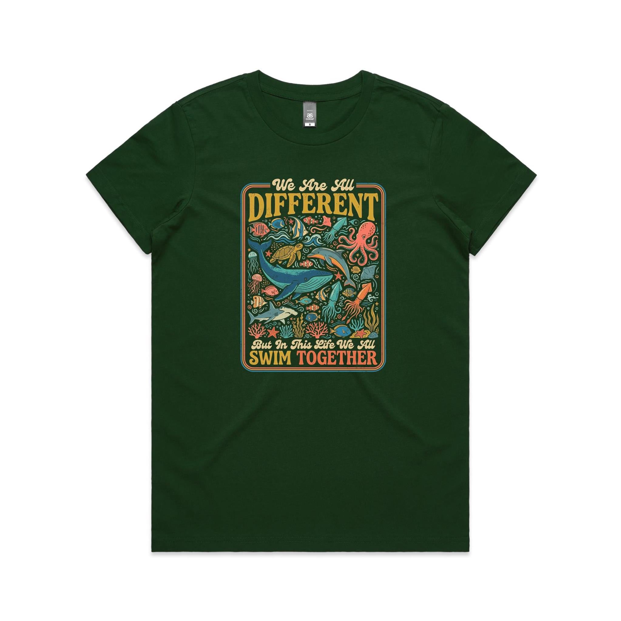 We Are All Different, But We All Swim Together - Women's AS Colour T-shirt Forest Green Womens T-shirt animal Ocean Positivity Printed In Australia