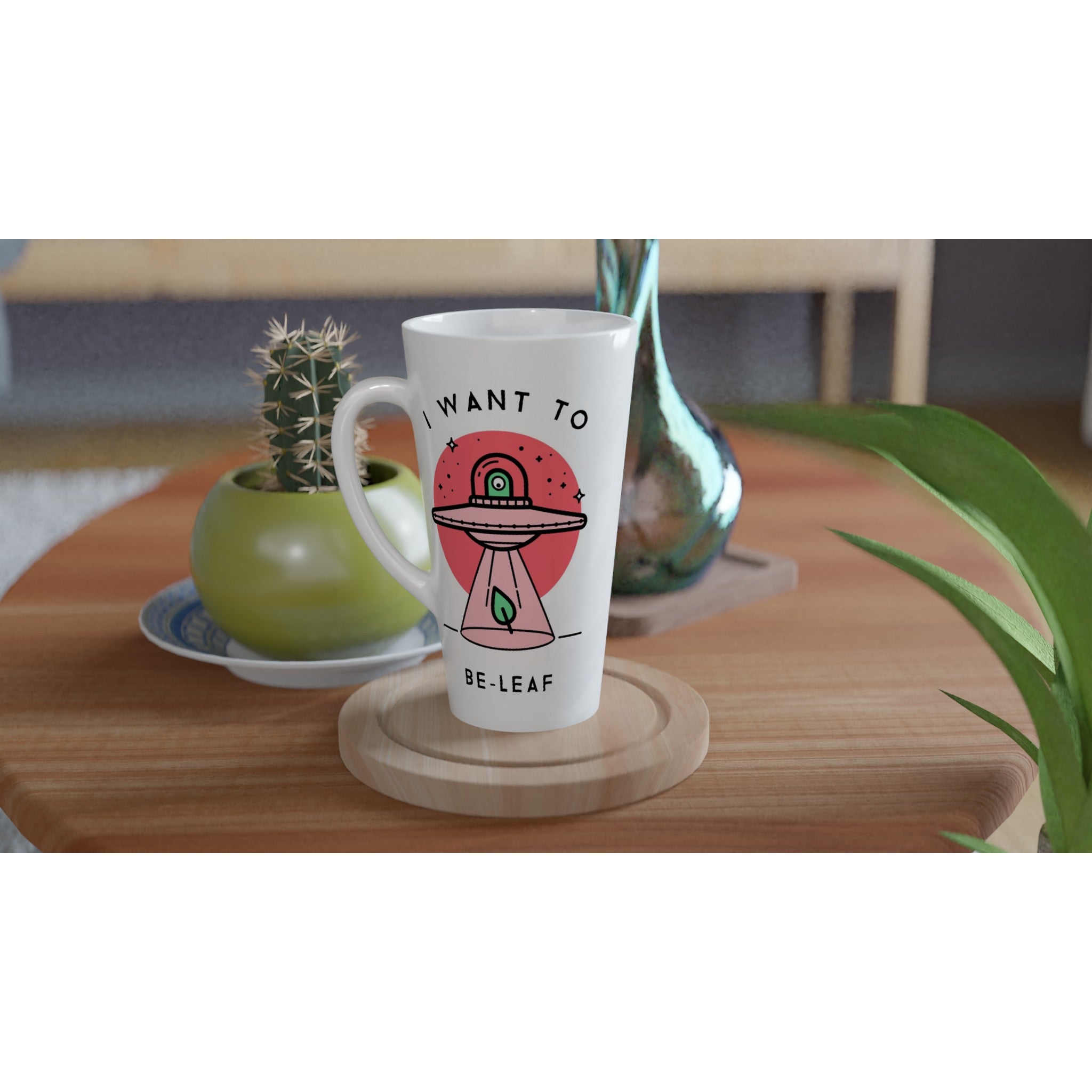 UFO, I Want To Be-Leaf - White Latte 17oz Ceramic Mug Latte Mug Globally Fulfilled Sci Fi