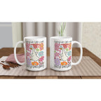 Sorry I'm Late, I Was Dilly Dallying - White 15oz Ceramic Mug 15oz Mug animal Globally Fulfilled