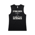 Stand Back, I'm Going To Try Science - AS Colour Women's Maple Tank