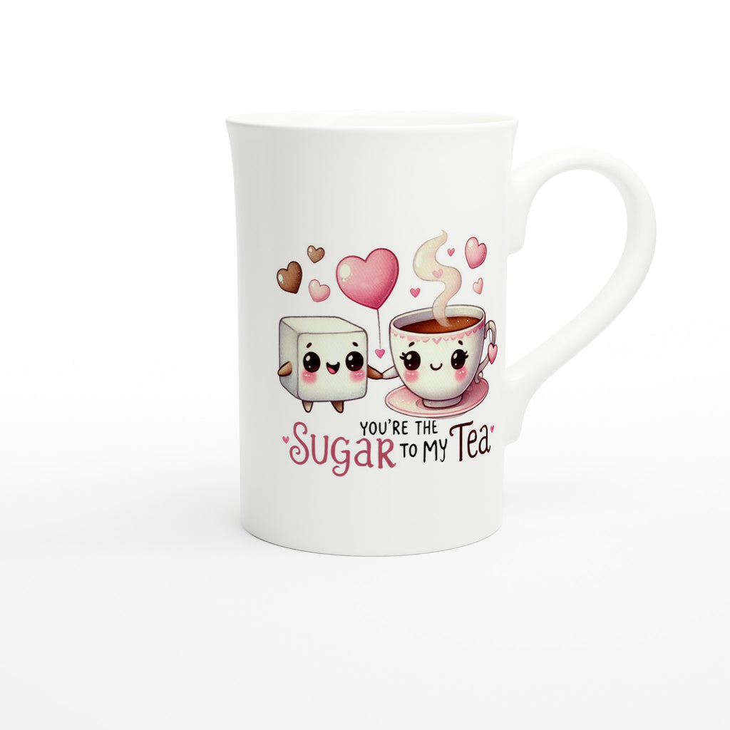 You're The Sugar To My Tea, Valentine - White 10oz Porcelain Slim Mug Porcelain Mug Food Globally Fulfilled Love