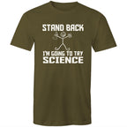 Stand Back, I'm Going To Try Science - Mens T-Shirt Army Green Mens T-shirt Printed In Australia Science
