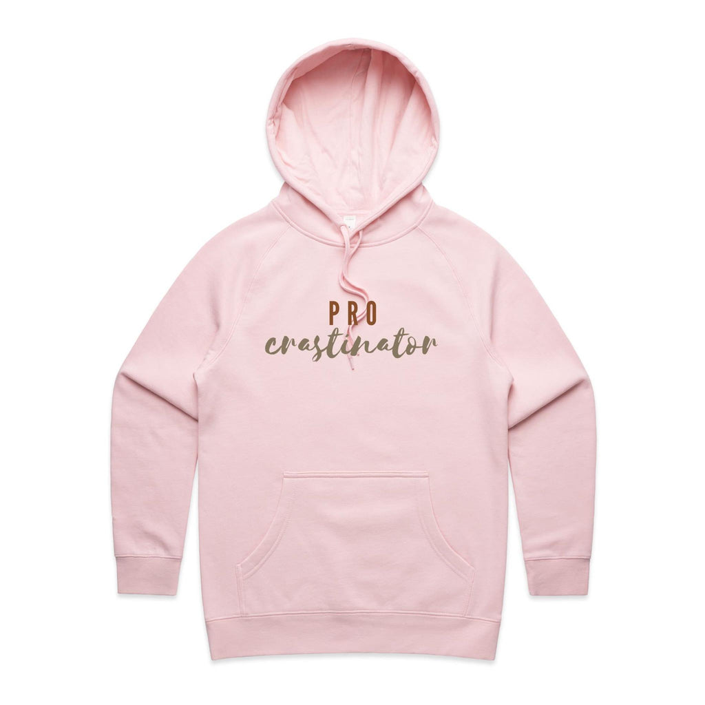 Procrastinator - Womens Hoodie Pink Womens Hoodie Printed In Australia