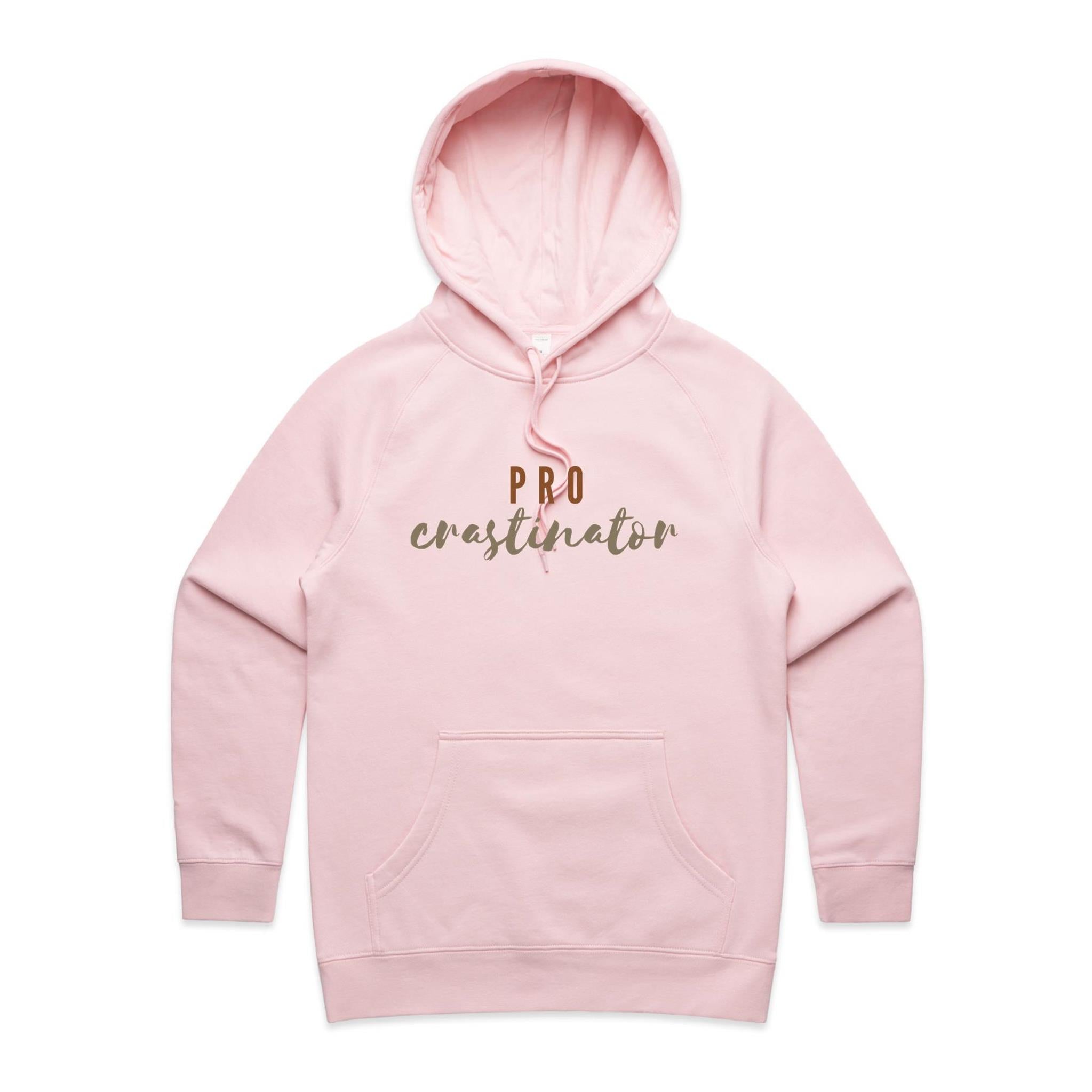 Procrastinator - Womens Hoodie Pink Womens Hoodie Printed In Australia