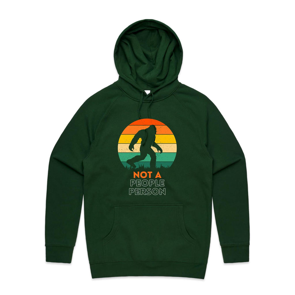 Not A People Person, Yeti, Bigfoot - Mens Hoodie Forest Green Mens Hoodie Printed In Australia