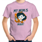 My Mum Is Magic - Kids Youth T-Shirt Pink Kids Youth T-shirt Mum Printed In Australia