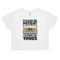 Please Be Patient I'm From The 1900s Cassette Tape Women's AS Colour Crop Tee