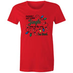 Probably Just Gonna Jingle Some Of The Way, I'm Tired - Womens T-shirt