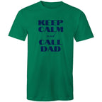 Keep Calm And Call Dad - Mens T-Shirt Kelly Green Mens T-shirt Dad Printed In Australia