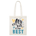 My Dad Is The Best - Parcel Canvas Tote Bag Default Title Small Tote Bag Dad Printed In Australia
