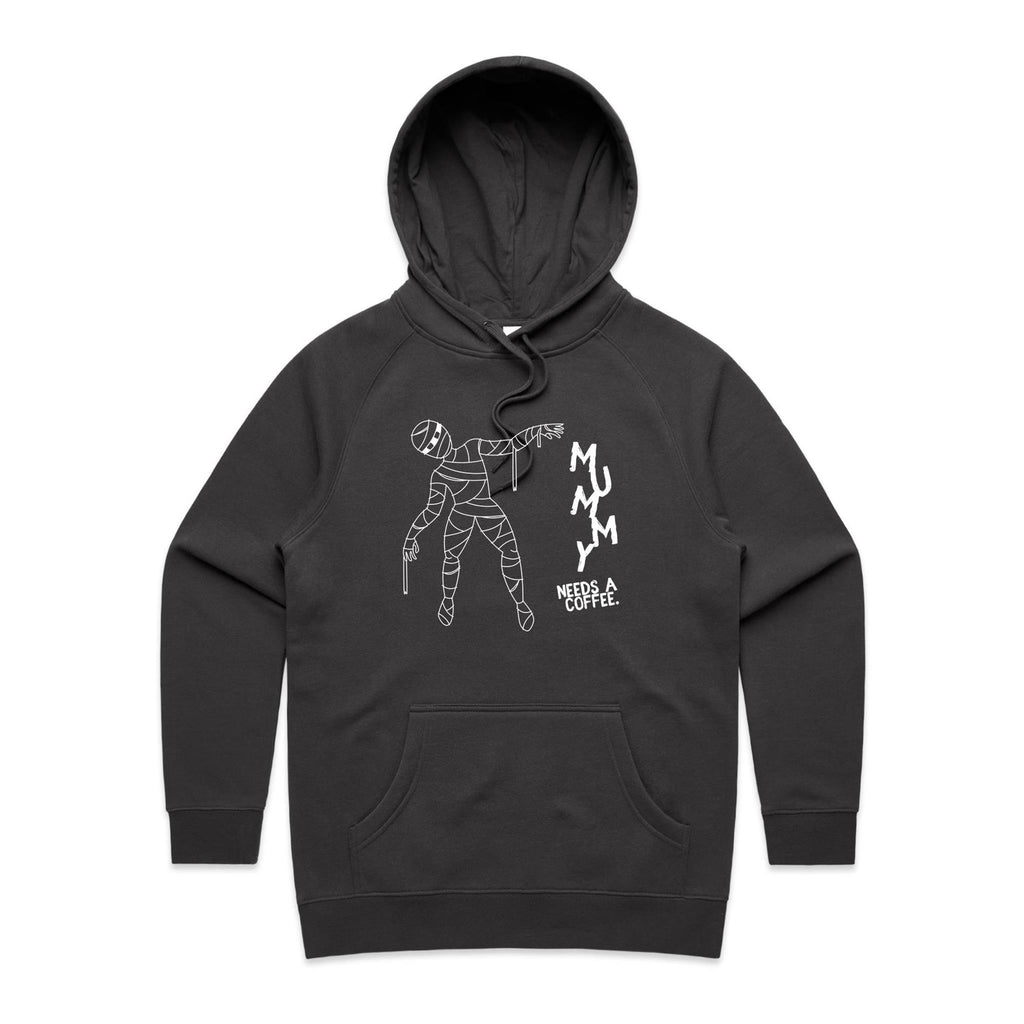 Mummy Needs A Coffee - Womens Hoodie Coal Womens Hoodie Coffee Mum Printed In Australia