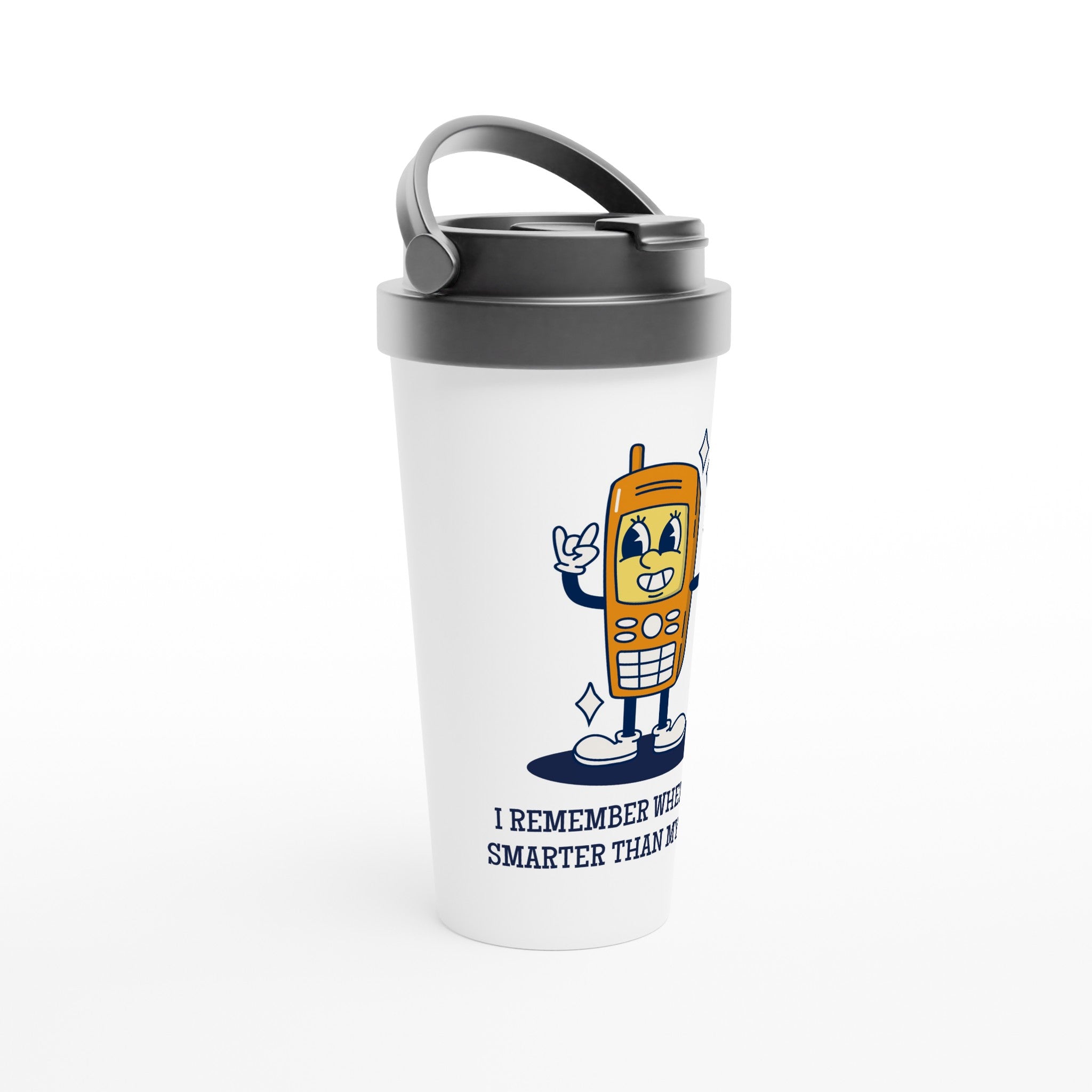 I Remember When I Was Smarter Than My Phone - White 15oz Stainless Steel Travel Mug Travel Mug Funny Globally Fulfilled Retro tech