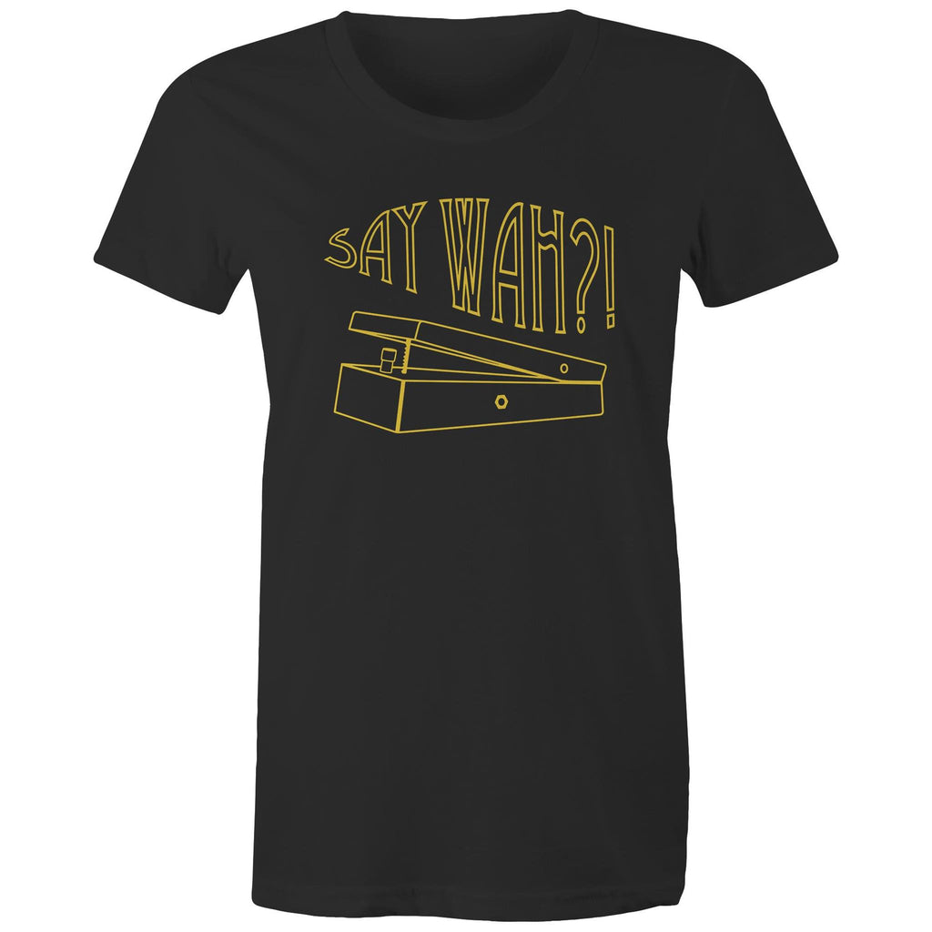 Say Wah, Guitar Pedal - Womens T-shirt Black Womens T-shirt Music Printed In Australia