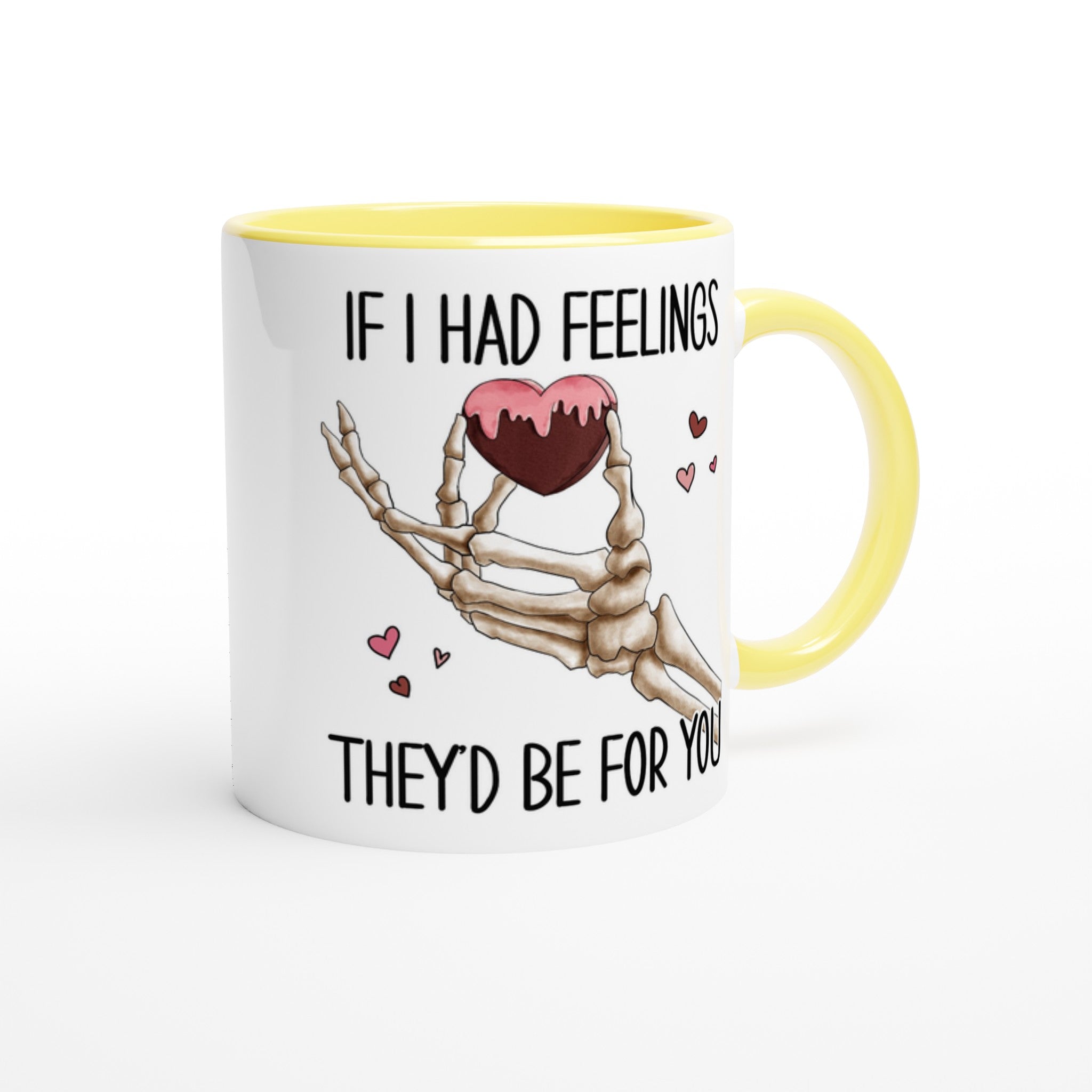 If I Had Feelings They'd Be For Your, Valentines Skeleton - White 11oz Ceramic Mug with Colour Inside Colour 11oz Mug Globally Fulfilled Love