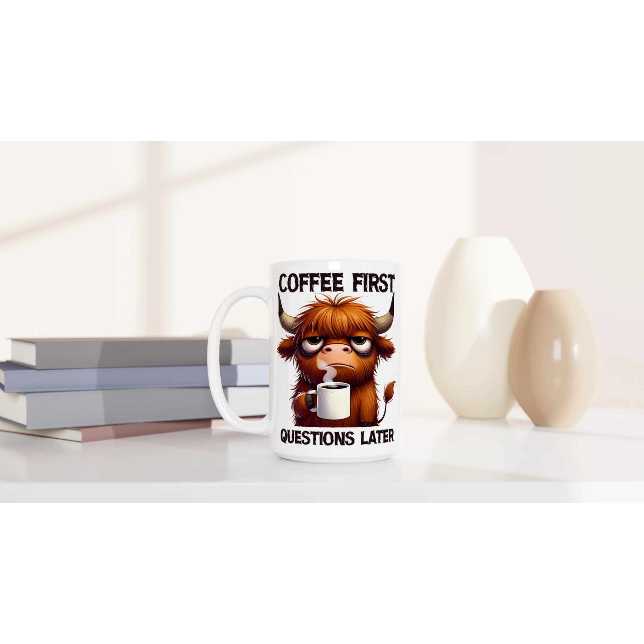 Personalise - Coffee First, Questions Later, Highland Cow - White 15oz Ceramic Mug Personalised 15oz Mug animal Coffee Globally Fulfilled