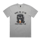 Hang On, Let Me Overthink This, Frazzled Cat AS Colour Heavy Faded Tee Unisex Faded storm Heavy Faded T-shirt animal Printed In Australia