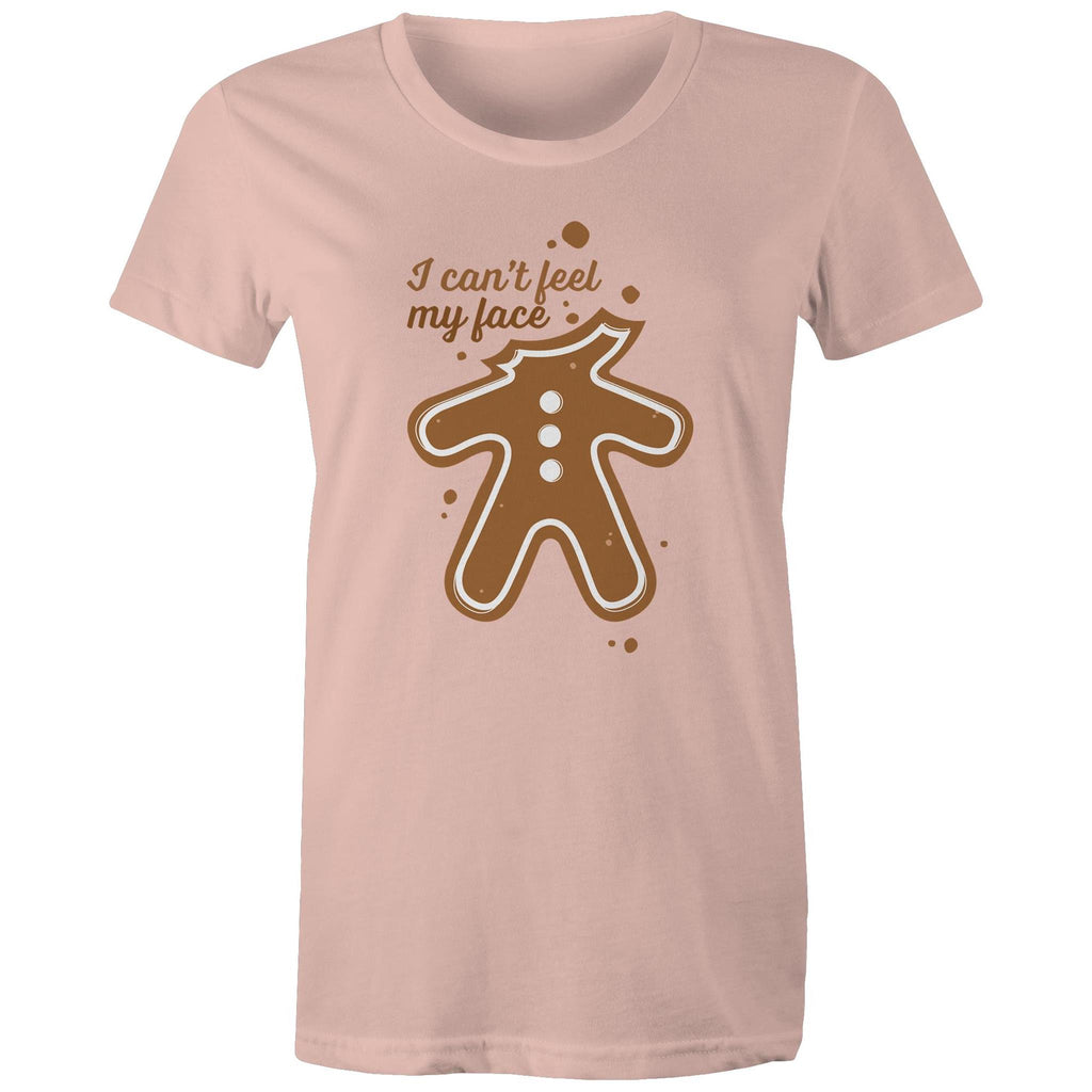 Gingerbread, I Can't Feel My Face - Womens T-shirt Pale Pink Womens Christmas T-shirt Christmas Printed In Australia