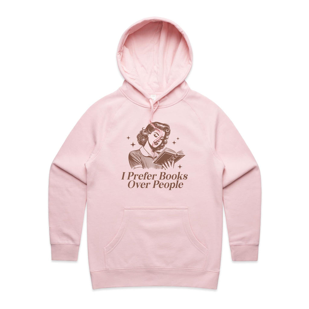 I Prefer Books Over People - Womens Hoodie Pink Womens Hoodie Printed In Australia Reading