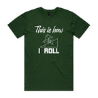 This Is How I Roll Men's AS Colour T-shirt