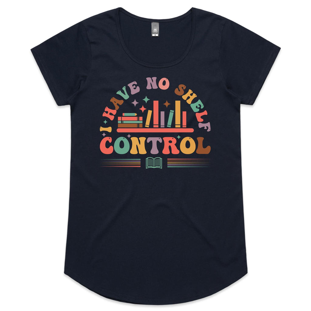 I Have No Shelf Control, Books - Womens Scoop Neck T-Shirt Navy Womens Scoop Neck T-shirt Printed In Australia Reading