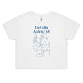 The Coffee Addicts Club Women's AS Colour Crop Tee White Coffee Printed In Australia