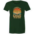 Chess, I Paused My Game To Be Here - Womens T-shirt Forest Green Womens T-shirt Chess Games Printed In Australia