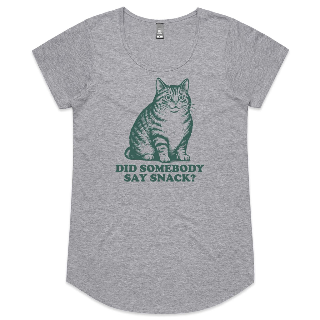 Cat, Did Somebody Say Snack? - Womens Scoop Neck T-Shirt