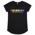 I'm Doing The Best I Can Women's AS Colour Scoop Neck T-Shirt Black Womens Scoop Neck T-shirt Positivity Printed In Australia