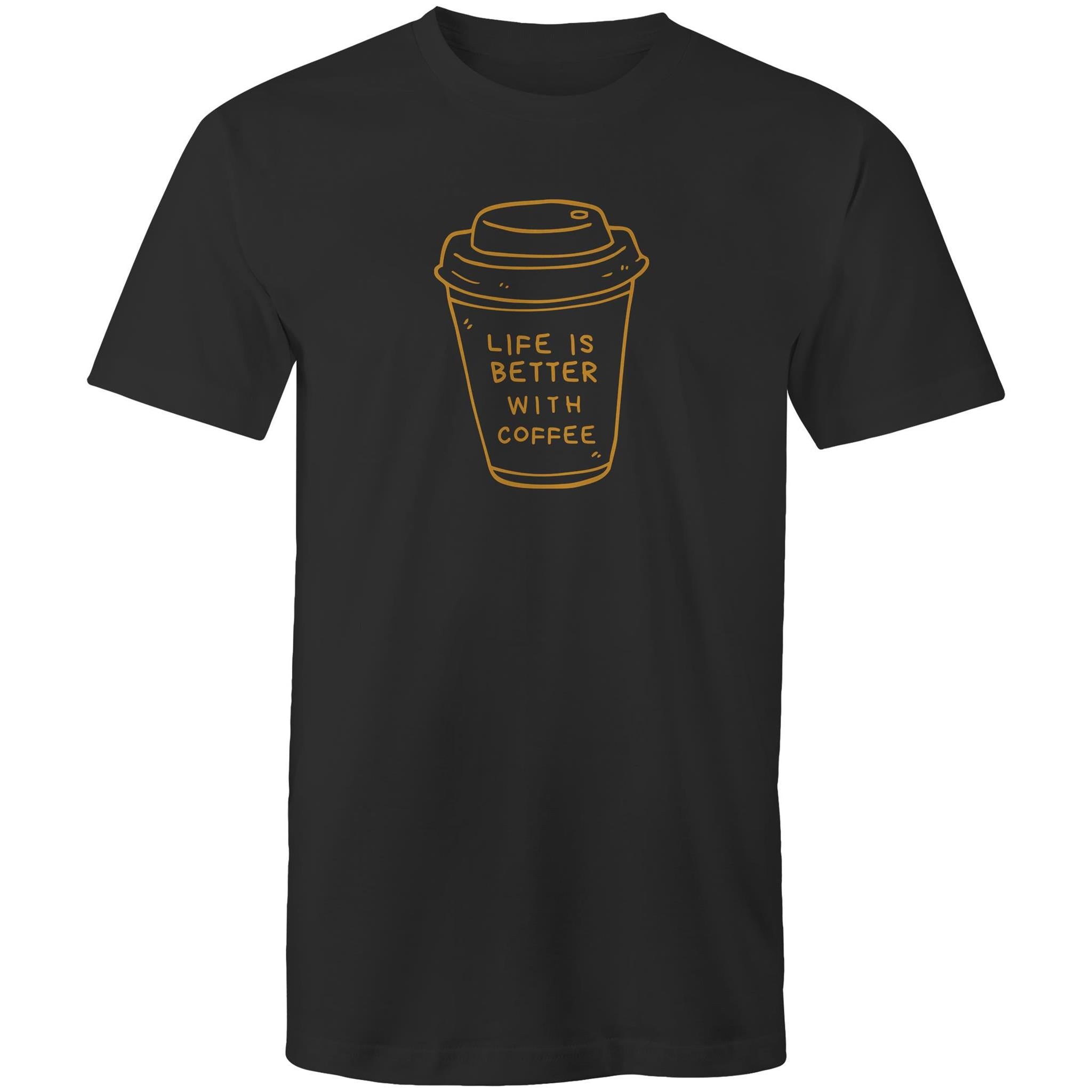 Life Is Better With Coffee - Mens T-Shirt Black Mens T-shirt Coffee Printed In Australia